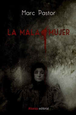 La mala mujer La mala mujer
