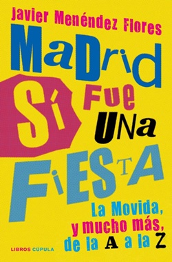 Madrid sí fue una fiesta Madrid sí fue una fiesta
