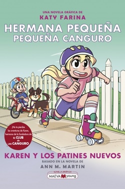 Hermana pequeña, pequeña canguro 2: Karen y los patines nuevos Hermana pequeña, pequeña canguro 2: Karen y los patines nuevos
