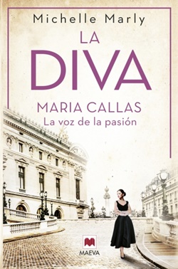 La diva. Maria Callas, la voz de la pasión La diva. Maria Callas, la voz de la pasión