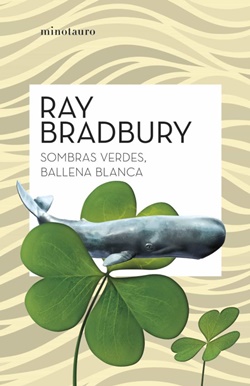 Sombras verdes, ballena blanca