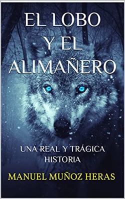 El lobo y el alimañero El lobo y el alimañero
