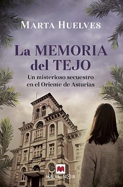 La memoria del tejo La memoria del tejo