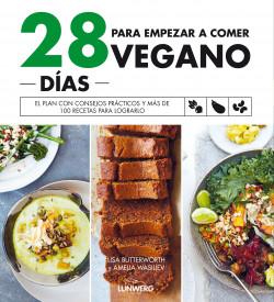 28 días para empezar a comer vegano 28 días para empezar a comer vegano