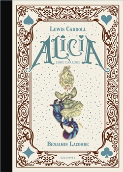 Alicia. Libro carrusel Alicia. Libro carrusel