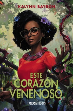 Este corazón venenoso (Este corazón venenoso 1)