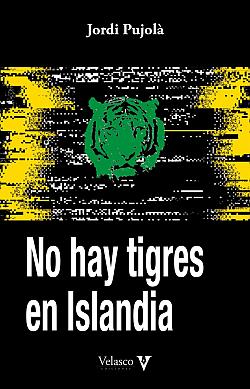No hay tigres en Islandia No hay tigres en Islandia