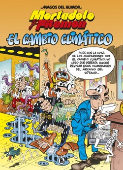 Mortadelo y Filemón. El Cambio Climático Mortadelo y Filemón. El Cambio Climático