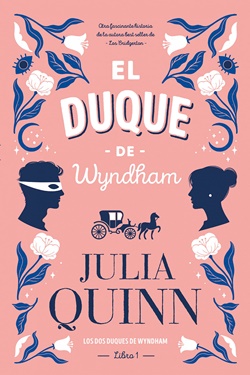 El duque de Wyndham (Los dos duques de Wyndham 1)