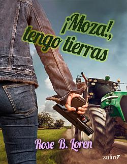 ¡Moza!, tengo tierras ¡Moza!, tengo tierras