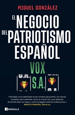 Vox S.A. El negocio del patriotismo español Vox S.A. El negocio del patriotismo español
