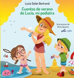 Cuentos de verano de Lucía, mi pediatra Cuentos de verano de Lucía, mi pediatra