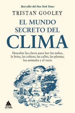 El mundo secreto del clima El mundo secreto del clima