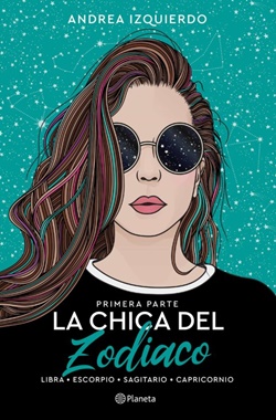 La chica del zodiaco 1. Libra, Escorpio, Sagitario, Capricornio La chica del zodiaco 1. Libra, Escorpio, Sagitario, Capricornio