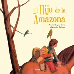 El hijo de la amazona El hijo de la amazona