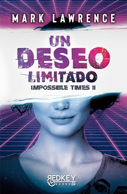 Un deseo limitado. Impossible Times 2