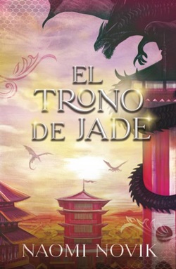 Temerario 2. El trono de Jade