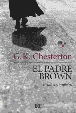 El padre Brown. Relatos completos El padre Brown. Relatos completos