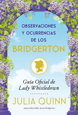 Observaciones y ocurrencias de Los Bridgerton Observaciones y ocurrencias de Los Bridgerton