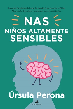 NAS: Niños altamente sensibles NAS: Niños altamente sensibles