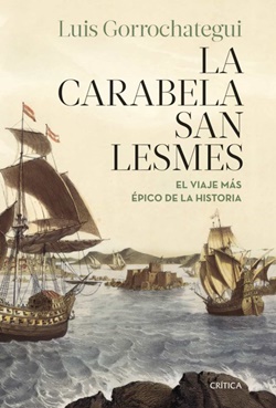 La carabela San Lesmes: el viaje más épico de la historia La carabela San Lesmes: el viaje más épico de la historia