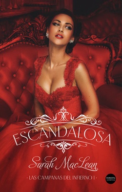 Escandalosa (Las campanas del infierno 1) Escandalosa (Las campanas del infierno 1)