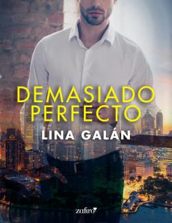 Demasiado perfecto. Saga O’Brien 1 Demasiado perfecto. Saga O’Brien 1