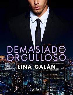 Demasiado orgulloso. Saga O’Brien 2 Demasiado orgulloso. Saga O’Brien 2