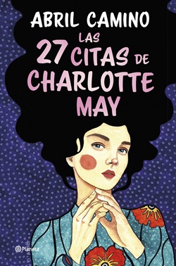 Las 27 citas de Charlotte May Las 27 citas de Charlotte May