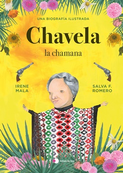 Chavela, la chamana Chavela, la chamana