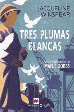 Maisie Dobbs 2. Tres plumas blancas