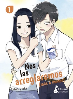 Nos las arreglaremos (más o menos) vol. 1 Nos las arreglaremos (más o menos) vol. 1
