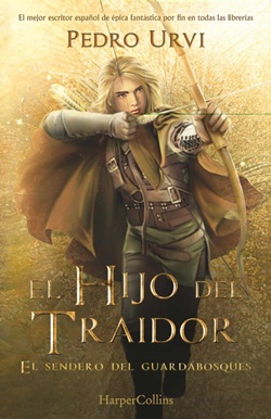 El Hijo del Traidor. (El Sendero del Guardabosques, Libro 1)