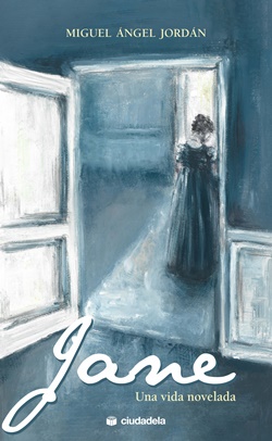 Jane. Una vida novelada Jane. Una vida novelada