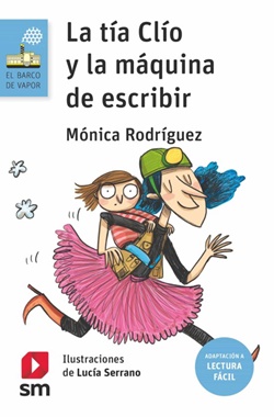 La tía Clío y la máquina de escribir La tía Clío y la máquina de escribir