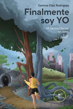Finalmente soy YO. Mi noche oscura del alma Finalmente soy YO. Mi noche oscura del alma