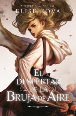 El despertar de la bruja de aire (El despertar del aire 1) El despertar de la bruja de aire (El despertar del aire 1)