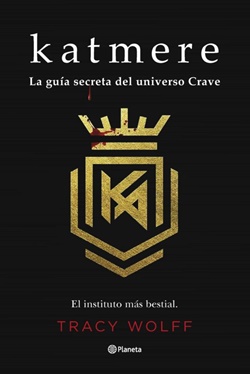 Katmere. La guía secreta del universo Crave Katmere. La guía secreta del universo Crave