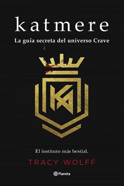 Katmere. La guía secreta del universo Crave