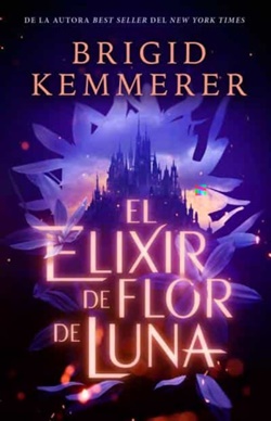 El elixir de flor de luna (Desafía la noche 1)