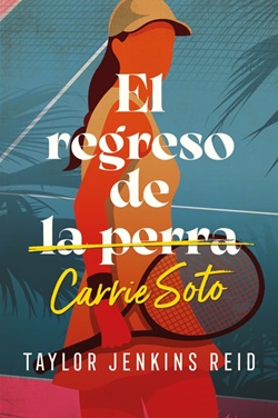 El regreso de Carrie Soto El regreso de Carrie Soto