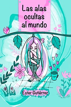 Las alas ocultas al mundo Las alas ocultas al mundo