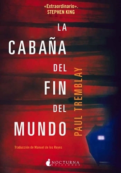 La cabaña del fin del mundo La cabaña del fin del mundo