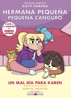 Hermana pequeña, pequeña canguro 3. Un mal día para Karen Hermana pequeña, pequeña canguro 3. Un mal día para Karen