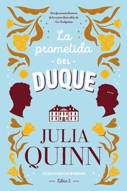 La prometida del duque (Los dos duques de Whyndham 2) La prometida del duque (Los dos duques de Whyndham 2)