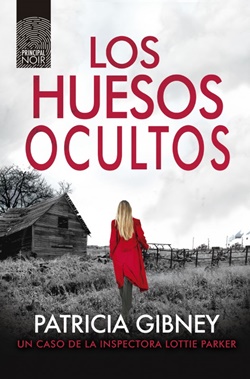 Los huesos ocultos (Serie Lottie Parker 10)