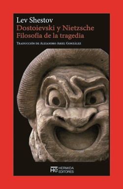 Dostoievski y Nietzsche. Filosofía de la tragedia