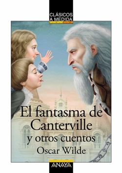 El fantasma de Canterville y otros cuentos El fantasma de Canterville y otros cuentos