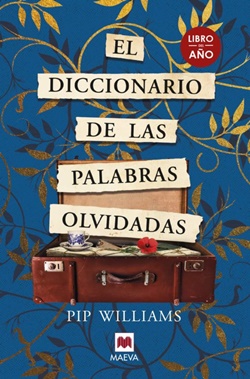El diccionario de las palabras olvidadas El diccionario de las palabras olvidadas