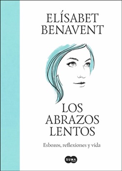 Los abrazos lentos Los abrazos lentos